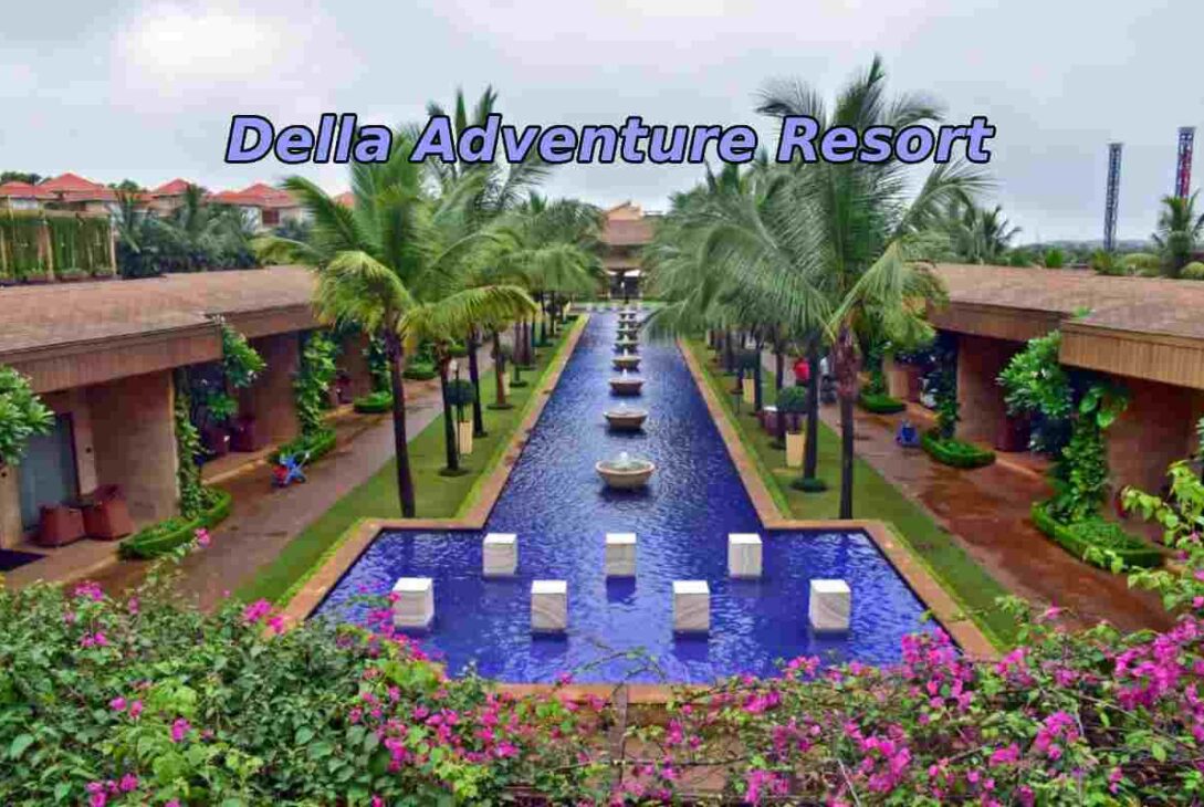 Della Adventure Resort